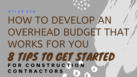 How to Develop an Overhead Budget That Works for You