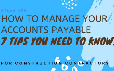 How to Manage Your Accounts Payable as a Construction Contractor