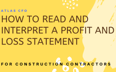 How to Read and Interpret a Profit and Loss Statement for Your Construction Business