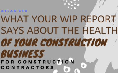 What Your WIP Report Says About the Health of Your Construction Business